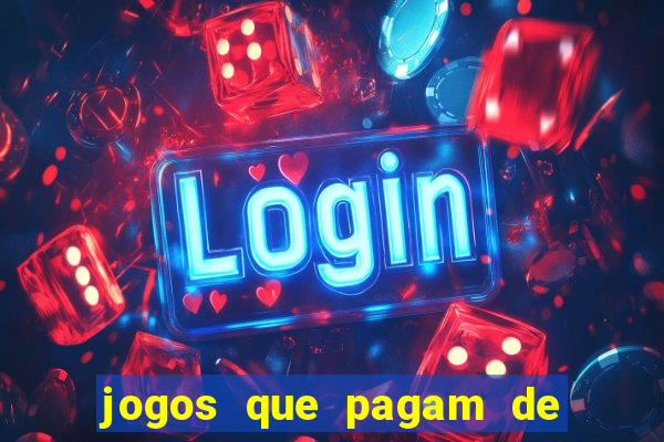 jogos que pagam de verdade sem depositar nada